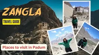Zanskar Valley | Zangla Village | Places to visit in Padum | Ep-5 #travel #zanskarvalley #ladhaktrip