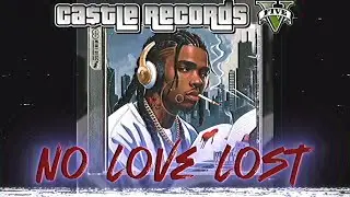 No Love Lost by Music x Gaming Castle | GTAFiveM Castle Records