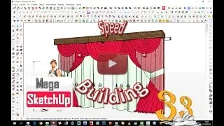 SketchUp Speed-Building - Proyecto 33 Cortinas-Curtains