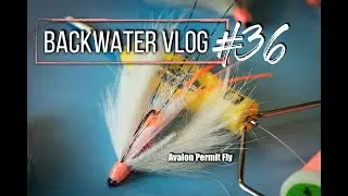 EZ Avalon Permit Fly Pattern Tying Tutorial: BACKWATER VLOG #36