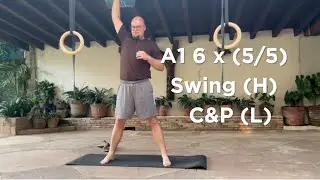 A1 (Heavy) 6 x (5/5) Swing (H) / C&P (L)