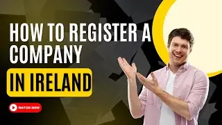 How to Register a Company in Ireland