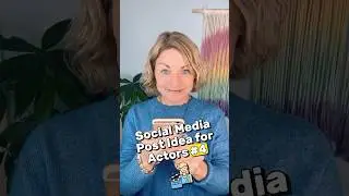Social Media Post Idea for Actors (Part 4) #actingtips #actinglife #actingadvice
