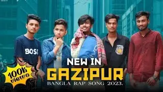 New In Gazipur   Bangla Rap Song 2023   Israfil A  Himel   Shariful Islam   rap song bangla1080P HD