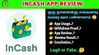 Incash App Review | Full Review Result in Tamil | Online Money Earning App | Time Review