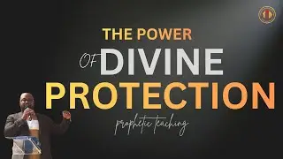 THE  COVENANT OF DIVINE PROTECTION / WALKING IN DIVINE PROTECTION / WHY THE ENEMY CAN'T TOUCH YOU