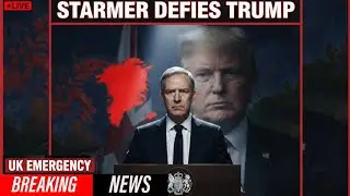 Starmer Defies Trump as US Threatens UK Economy | Greenland Ultimatum Sparks Global Crisis 2026 
