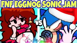 FNF: SONIC JAM! ИГРАБЕЛЬНЫЙ [EggnogSonicMix.] (Модификация FNF)