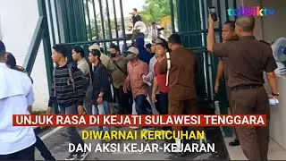 Unjuk Rasa di Kejati Sulawesi Tenggara Diwarnai Kericuhan dan Aksi Kejar-kejaran
