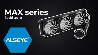 ALSEYE | MAX series: mid-end model integrated water cooling