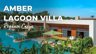Regnum Carya | Amber Lagoon Villas