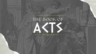 [Acts] God’s Story, Paul’s Life