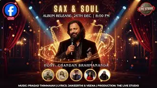 SAX & SOUL &ndash; Album Release Special | Full Show | The Live Studio | Chandan Brahmananda