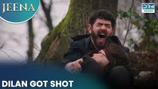 Dilan Got Shot! | JEENA | #turkishdramaurdudub #jeena  | UC21