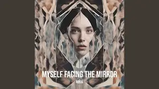 Myself Facing the Mirror