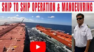DEADLY SHIP TO SHIP MANOEUVRING & OPERATIONS