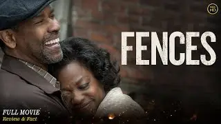 Fences Full Movie In English | Hollywood Movie In English | Review & Facts