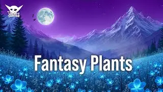 Fantasy Plants