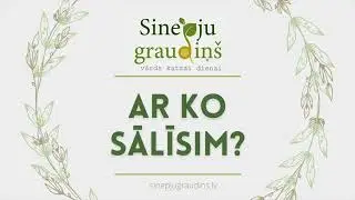 Sinepju Graudiņš ⧸⧸ Ar Ko Sālīsim? #089