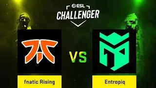 fnatic Rising vs Entropiq | Map 1 Vertigo | ESL Challenger Rotterdam 2022 Europe СQ