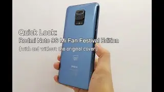 Quick Look: Redmi Note9S Mi Fan Festival (without and with the original cover)