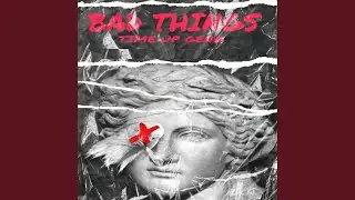 Bad Things