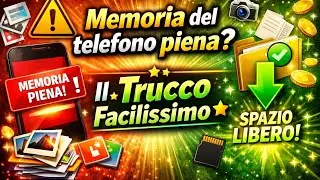 Memoria del telefono sempre piena? Il trucco facilissimo per liberarla senza perdere nulla.