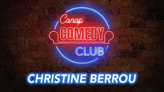 Canap' Comedy Club 5 - CHRISTINE BERROU
