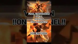 FINAL ERADICATION - VOCAL VERSION #tdxroblox #tdx #roblox #metal #music #vocal
