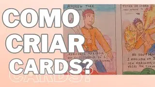 Como desenhar a arte para seu card game? como criar seu card game caseiro