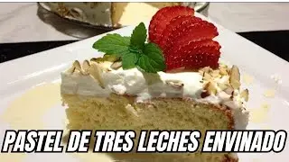 Pastel de Tres Leches Envinado
