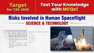 Risks Involved in Human Spaceflight | Most Important MCQs for CSE 2025 | Lukmaan IAS