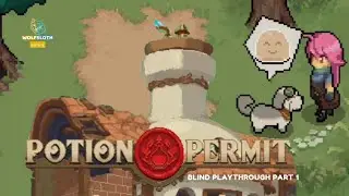 Potion Permit Blind Playthrough - Welcome to Moonbury! - Part 1