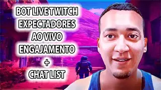 NOVO 2025 BOT TWITCH LIVE - Aumente a Sua reten&ccedil;&atilde;o!