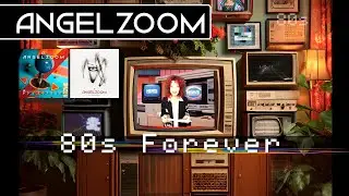 Angelzoom - 80s Forever - Official Video 4K