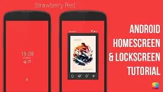 Strawberry Red - Android Homescreen/Lockscreen Tutorial