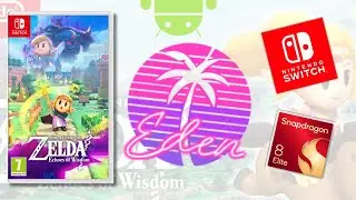 [EDEN v0.0.3-rc3] Zelda Echoes of Wisdom - Snapdragon 8 Elite