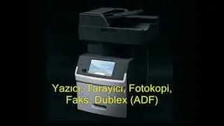 Lexmark X654DE &Ccedil;ok fonksiyonlu yazıcı tanıtım videosu. www.hepsindenal.com