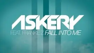 Askery Feat. Frankie Z - Fall Into Me (Lyrics Video)