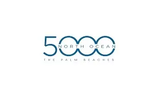 5000 North Ocean - Virtual Tour | Palm Beach Oceanfront Homes | Luxury Condominiums Singer Island
