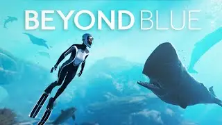 Beyond Blue (Single-Player, Narrative-Driven, Deep-Sea)