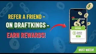 How to Refer a Friend on DraftKings | Earn Rewards & Bonuses (2025)