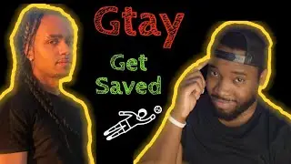 Gtay - Get Saved (Official Video) *REACTION*