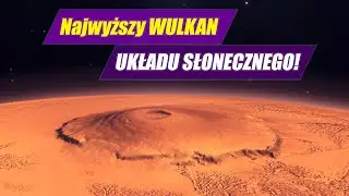 Olympus Mons - najwyższa planetarna góra w Układzie Słonecznym!