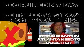 Keith Lee was right!!! Atlanta Restaurant Customer Service is TERRIBLE!!! Never going BACK!