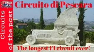 Circuito di Pescara (Italy) - The longest F1 circuit ever!