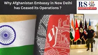 Why Afghanistan Embassy in New Delhi has Ceased its Operations ? #breakingnews #afghanistan #news