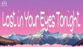 Lost in Your Eyes Tonight