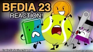 BFDIA 23 REACTION! (And reacting to other object shows)