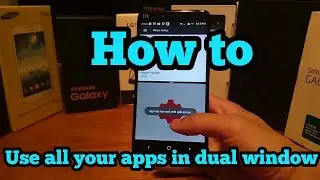 How to use any app with Dual window/Split-Screen on Android 7.0 and higher